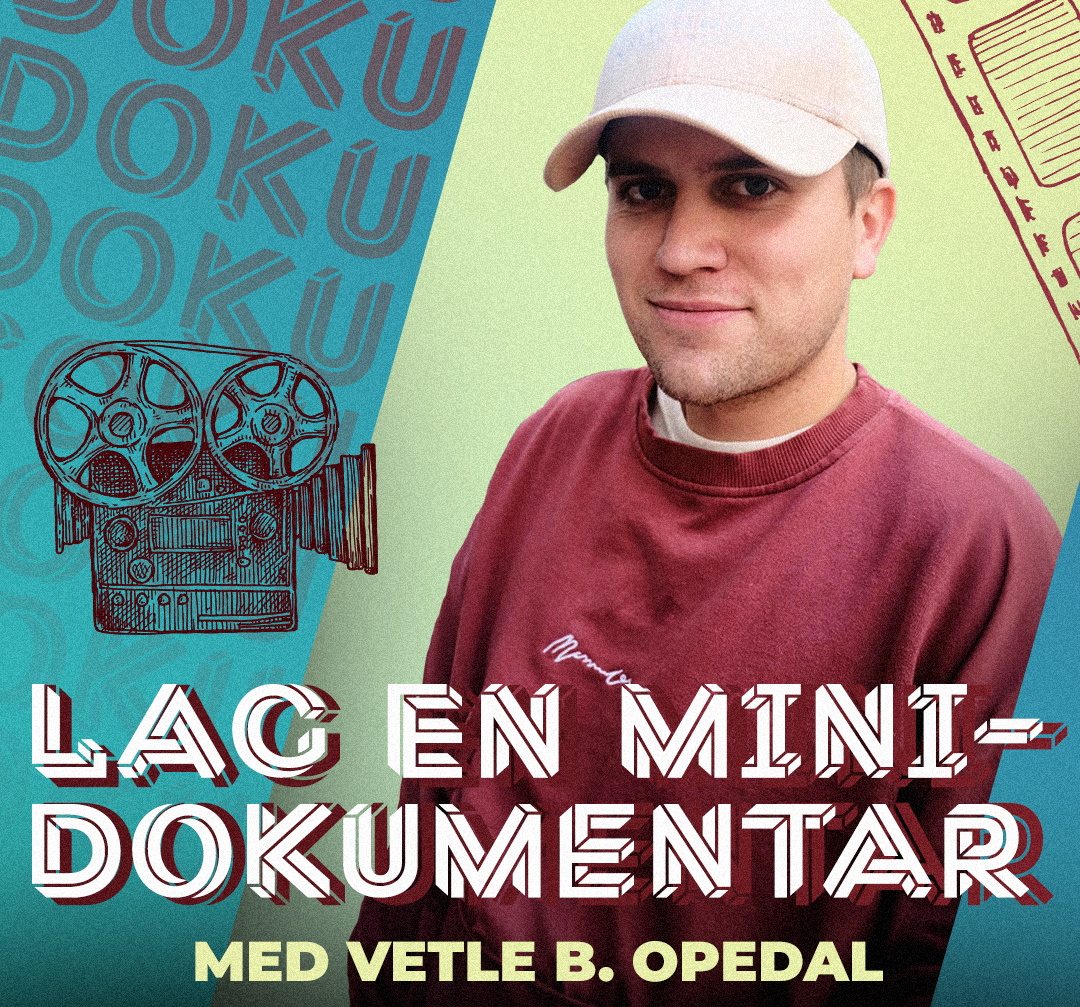 Vetle Opedal bærekraftsutfordrer deg til å lage en minidokumentar!